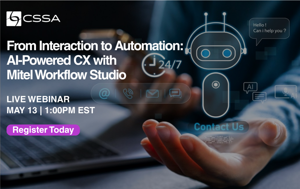 AI-Powered CX with Mitel Workflow Studio Webinar May 13 - 1pm EST